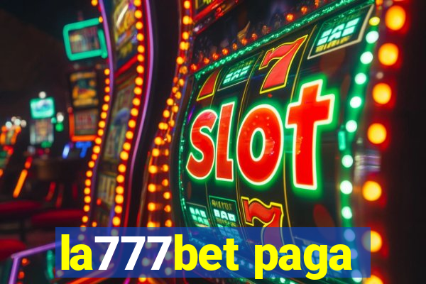 la777bet paga